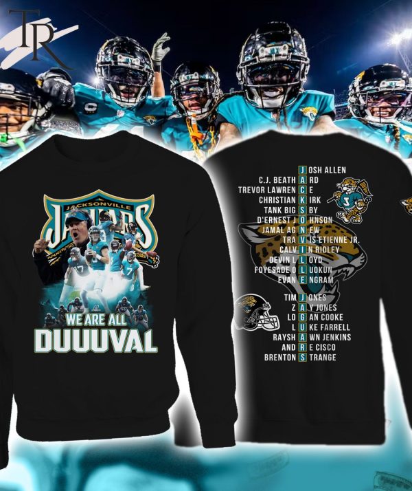 Jacksonville Jaguars We Are All Duuuval T-Shirt