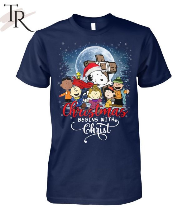 Snoopy Christmas Begins With Christ T-Shirt