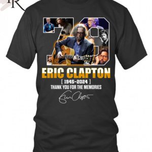 Eric Clapton 1945 – 2024 Thank You For The Memories T-Shirt