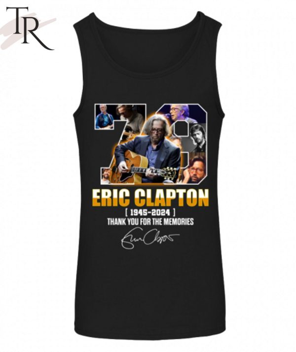 Eric Clapton 1945 – 2024 Thank You For The Memories T-Shirt