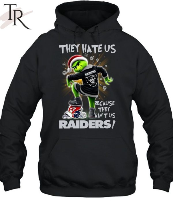 Grinch They Hate Us because They Ain’t Us Las Vegas Raiders T-Shirt