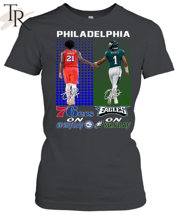 Philadelphia 76ers On Everyday Philadelphia On Sunday T-Shirt