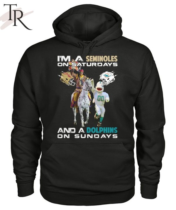 I’m A Nittany Seminoles On Saturdays And A Dolphins On Sundays T-Shirt