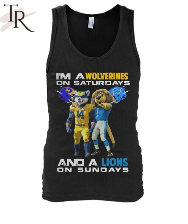 I’m A Nittany Wolverines On Saturdays And A Lions On Sundays T-Shirt