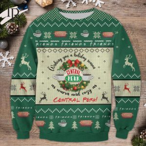 Friends Wishing You A Holiday Season As Warm And Copy As Central Perk Ugly Sweater