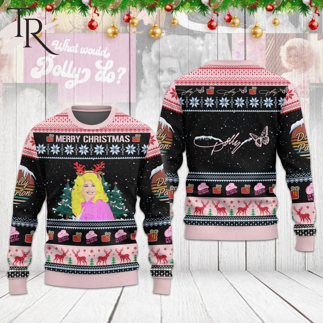 Merry Christmas In Dolly We Trust What Would Dolly Do Ugly Sweater ...