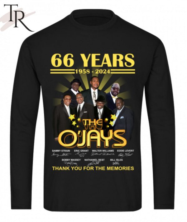 66 Years 1958 – 2024 The O’Jays Thank You For The Memories T-Shirt