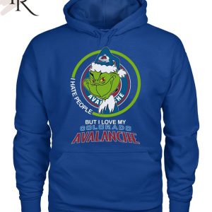 Grinch I Hate People But I Love My Colorado Avalanche T-Shirt