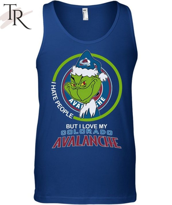 Grinch I Hate People But I Love My Colorado Avalanche T-Shirt