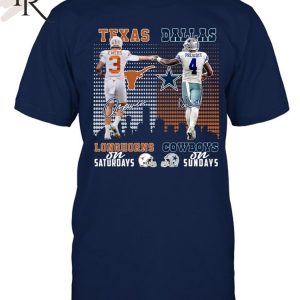 Texas Longhorns On Saturdays And Dallas Cowboys On Sundays T-Shirt