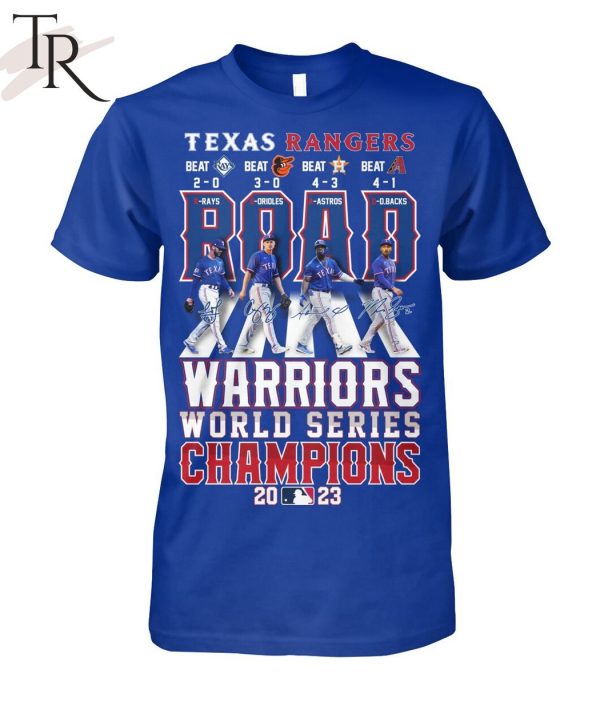 Texas Rangers ROAD Warriors World Series Champions 2023 T-Shirt