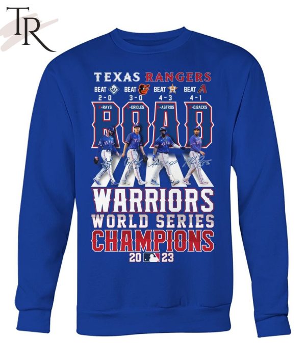 Texas Rangers ROAD Warriors World Series Champions 2023 T-Shirt