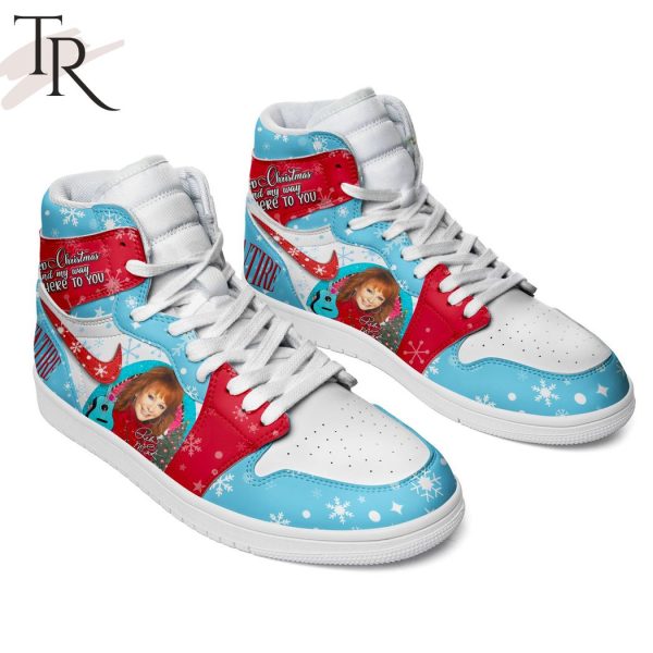 I Needed Christmas To Find My Way Back Here To You Reba McEntire Air Jordan 1 High