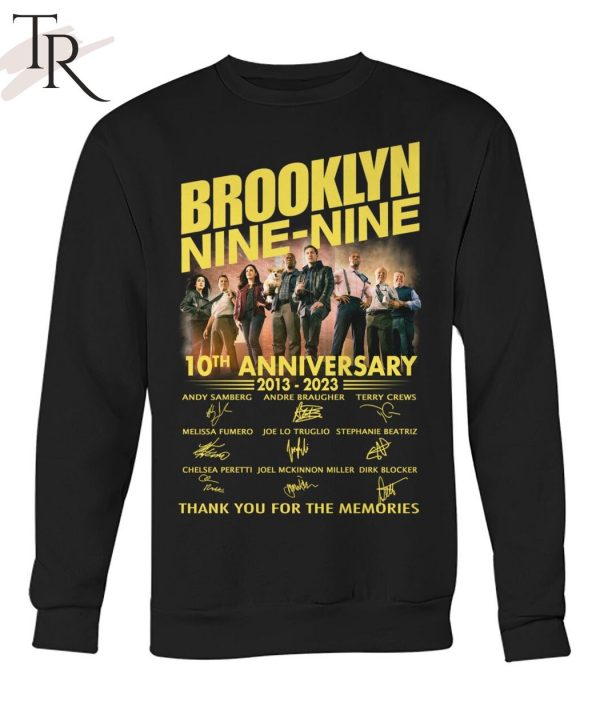 Brooklyn Nine-Nine 10th Anniversary 2013 – 2023 Thank You For The Memories T-Shirt