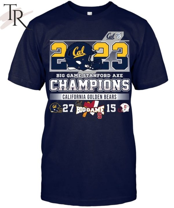 2023 Big Game Stanford Axe Champions California Golden Bears 27 – 15 Ohio State T-Shirt