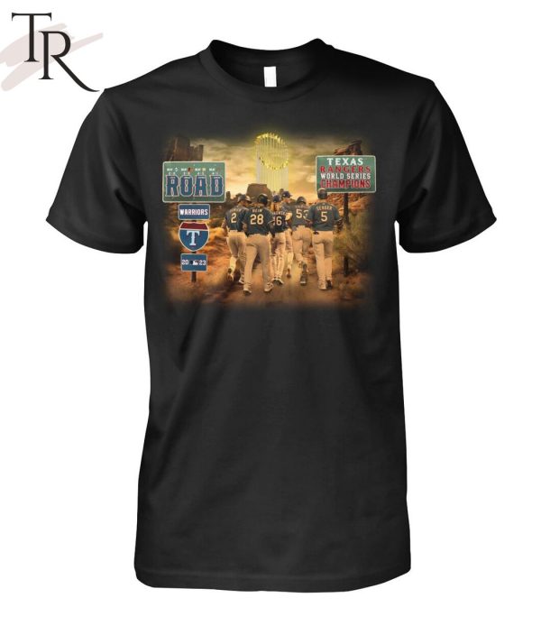 Texas Rangers Road Warrior World Series Champions T-Shirt