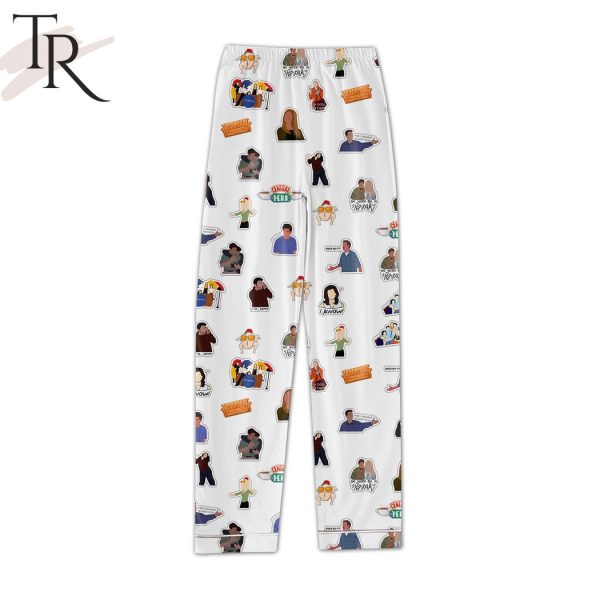 Friends I’ll Be There For You Pajamas Set