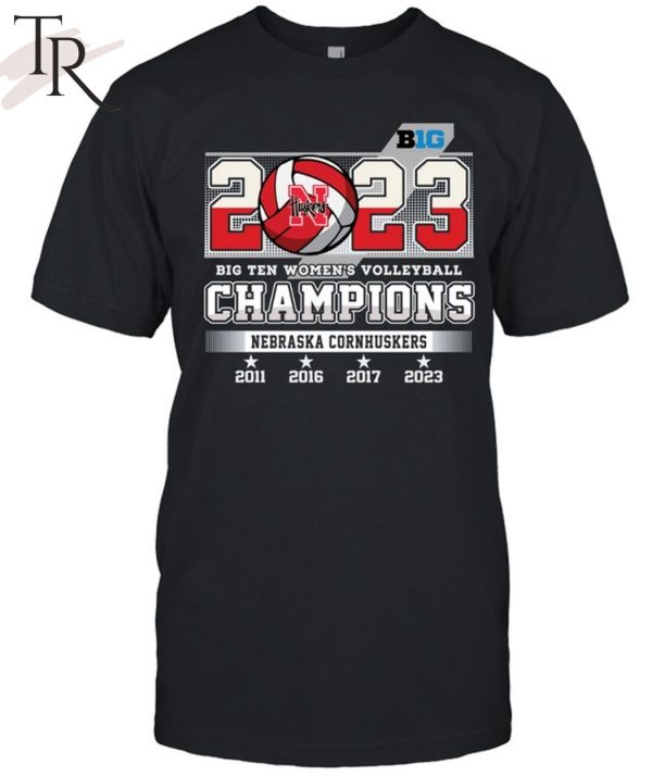 2023 Big Ten Women’s Volleyball Champions Nebraska Cornhuskers T-Shirt