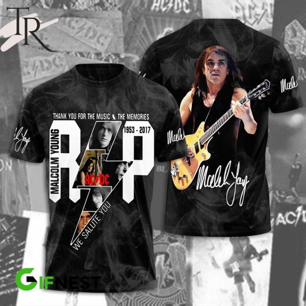 RIP Malcolm Young 1953 – 2017 We Salute You Thank You For The Music & Memories 3D Hoodie