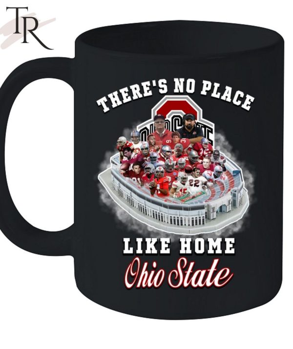 There’s No Place Like Home Ohio State T-Shirt