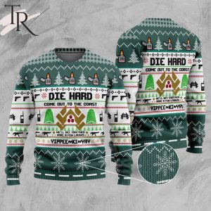 Die Hard Come Out To The Coast Yippee Ki Yay Ugly Christmas Sweater