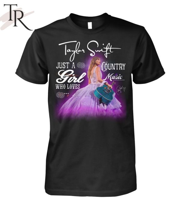 Taylor Swift Just A Girl Who Loves Country Music T-Shirt