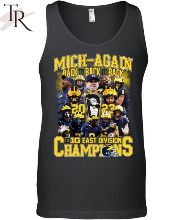 Mich-Again Back To Back To Back Big East Division Champions T-Shirt
