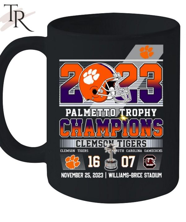 2023 Palmetto Trophy Champions Clemson Tigers 16 – 07 South Carolina Gamecocks November 25, 2023 Williams-Brice Stadium T-Shirt