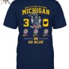 Hail To The Victors Back To Back To Back 2021 2022 2023 Champions Michigan Wolverines T-Shirt