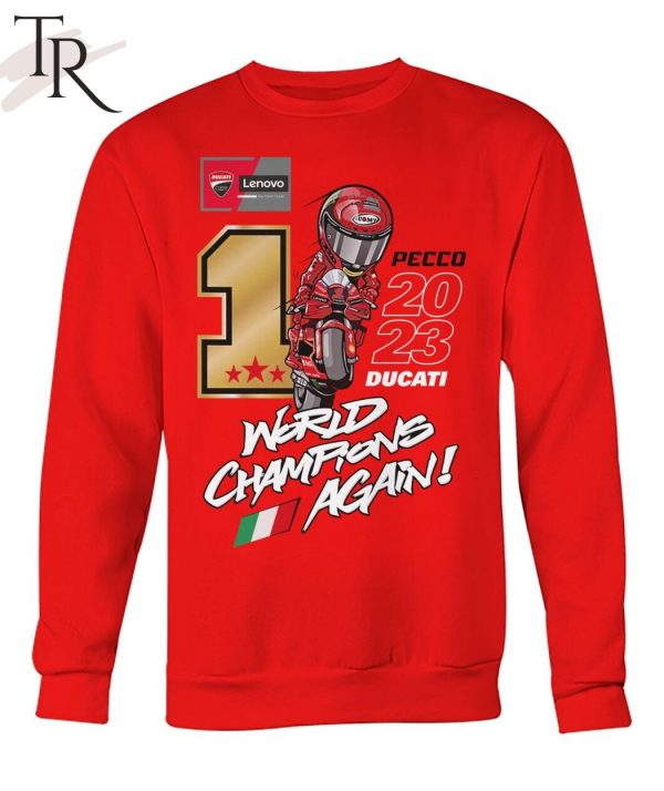 Pecco 2023 Ducati World Champions Again T-Shirt - Torunstyle