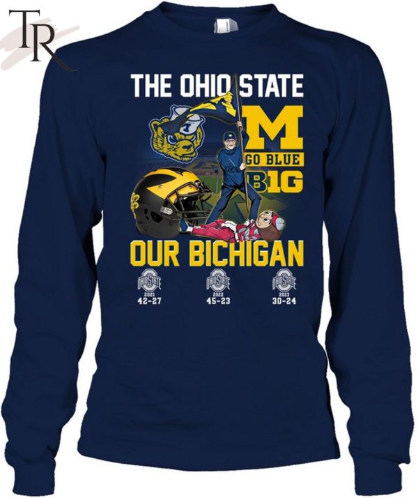 https://images.torunstyle.com/wp-content/uploads/2023/11/28073857/the-ohio-state-go-blue-b1g-our-bichigan-t-shirt-6-UvTIi-600x714.jpg