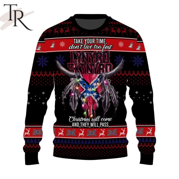 Take Your Time Don’t Live Too Fast Lynyrd Skynyrd Christmas Will Come And They Will Pass Ugly Sweater