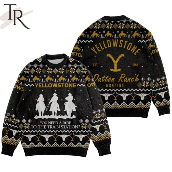 You Need A Ride To The Train Station Yellowstone Est 1865 Dutton Ranch Montana Ugly Christmas Sweater