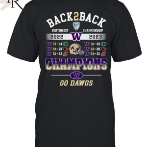 Back To Back North Championship 2022 – 2023 Champions Washington Huskies Go Dawgs T-Shirt
