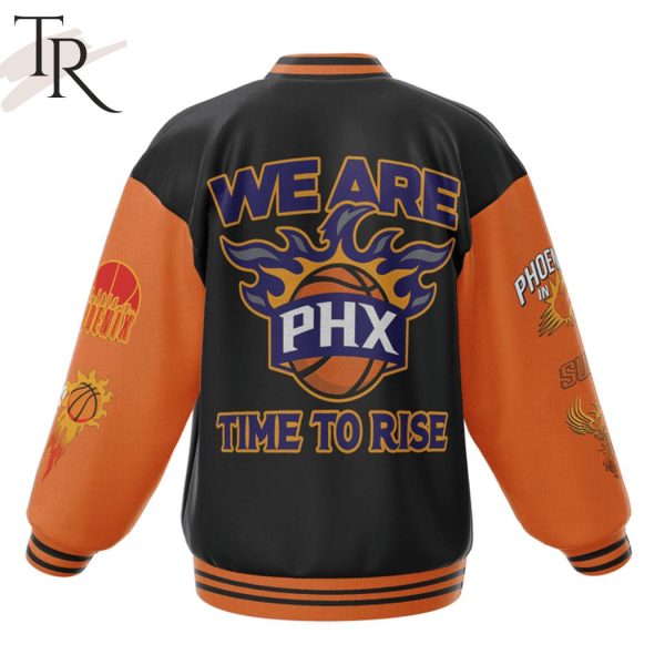 Phoenix Suns We Are PHX Time To Rise Baseball Jacket