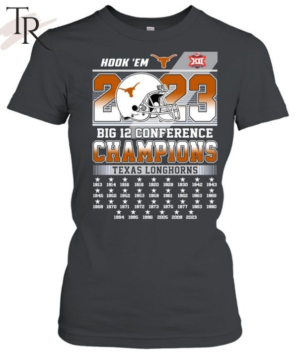 Hook’ Em 2023 Big 12 Conference Champions Texas Longhorns T-Shirt