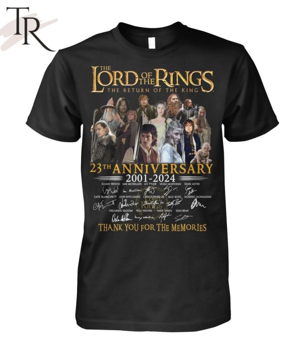 The Lord of the Rings The Return Of The King 23th Anniversary 2001 – 2024 Thank You For The Memories T-Shirt