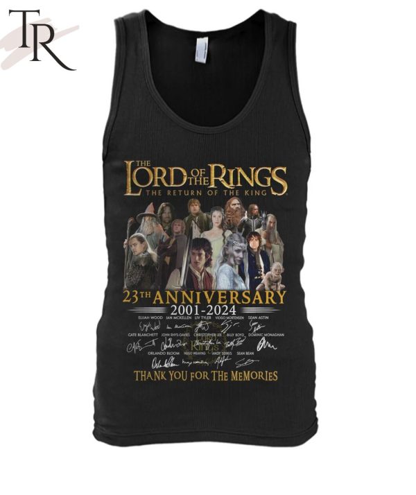 The Lord of the Rings The Return Of The King 23th Anniversary 2001 – 2024 Thank You For The Memories T-Shirt