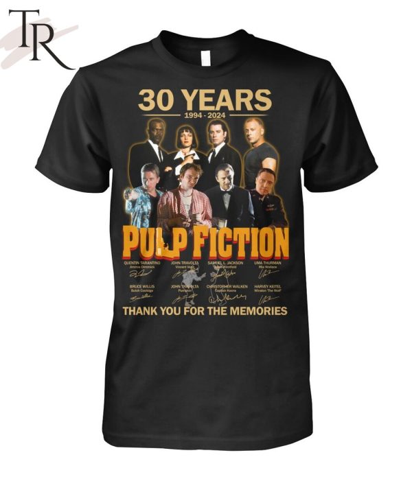 30 Years 1994 – 2024 Pulp Fiction Thank You For The Memories T-Shirt