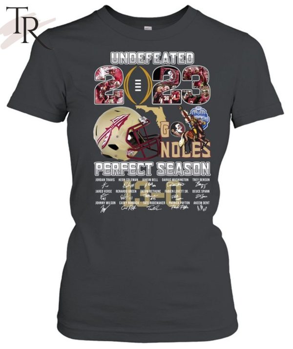 Undefeated 2023 Florida State Seminoles Perfect Season Signature T-Shirt