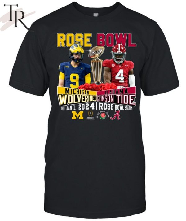 Rose Bowl Michigan Wolverines Vs Alabama Crimson Tide Thu, Jan 1, 2024 Rose Bowl Stadium T-Shirt