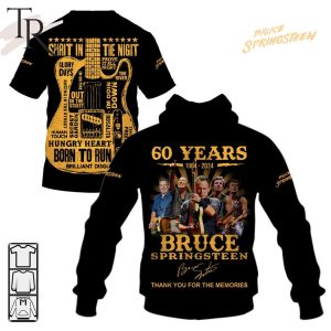 Celebrating 60 Years 1964 – 2024 of Bruce Springsteen’s Singing Career Thank You For The Memories Hoodie