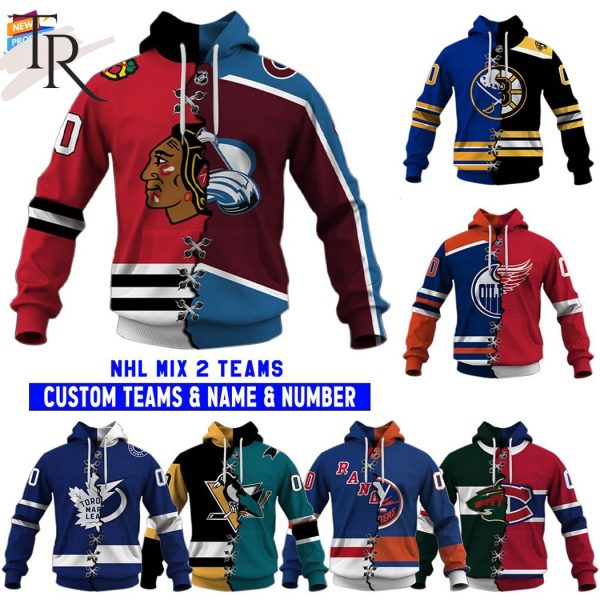 Mix 2 NHL Teams Select Any 2 Teams to Mix and Match! Hoodie - Torunstyle