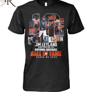 Jim Leyland Detroit Tigers 2006-2013 National Baseball Hall Of Fame Class Of 2024 T-Shirt