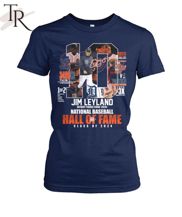 Jim Leyland Detroit Tigers 2006-2013 National Baseball Hall Of Fame Class Of 2024 T-Shirt