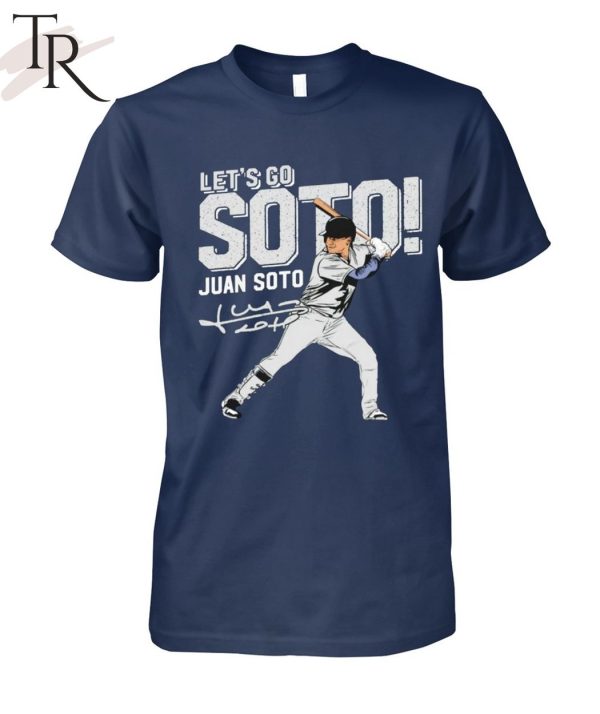 Let’s Go Soto Juan Soto T-Shirt