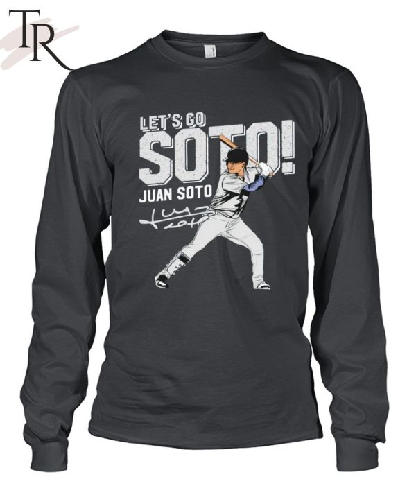 Let’s Go Soto Juan Soto T-Shirt