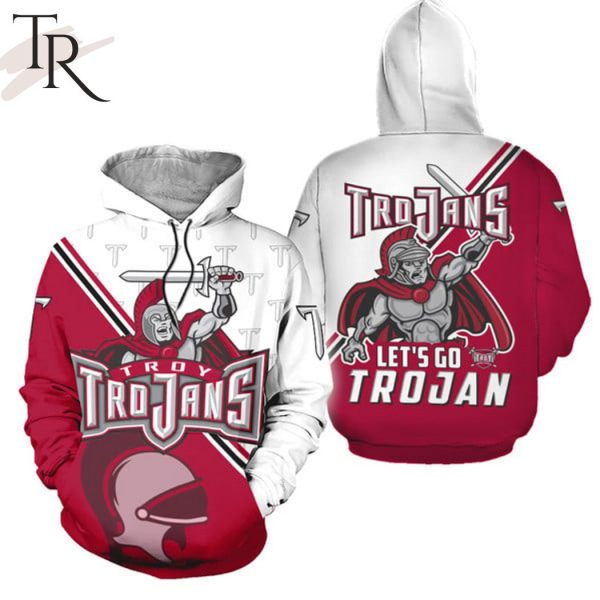 Troy Trojans Let’s Go Trojans Hoodie