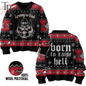 Lemmy Is God Born To Raise Hell Ugly Sweater