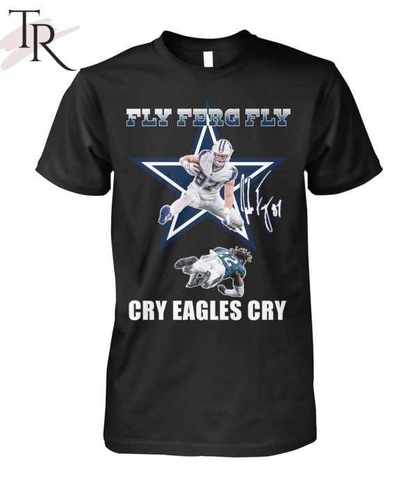 Fly Ferg Fly Cry Eagles Cry T-Shirt